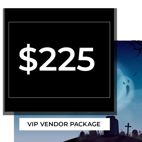 Grand Rapids Spook-tacular Craft and Vendor Market VIP Vendor Package $225