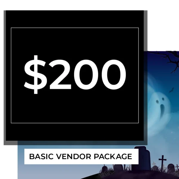 Baton Rouge Spook-tacular Craft and Vendor Market General Vendor Package $200